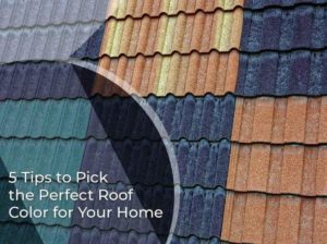 5 tips to pick the perfect roof color for your home